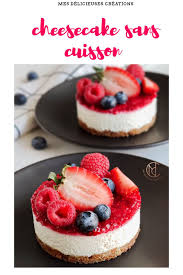 Cheesecake Dans Cuisson Recette Cheesecake Facile Recette Cheesecake Cheesecake Facile