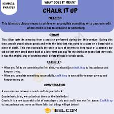 Chalk It Up Learn The Meaning Of The Useful Idiom Chalk It Up 7 E S L Idioms And Phrases Idioms Sentence Examples