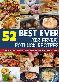 Air Fryer Potluck Recipes Recipe This In 2020 Easy Soup Recipes Potluck Recipes Easy Appetizer Recipes
