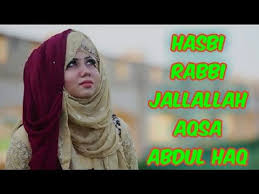 6658 likes · 18 talking about this. Hasbi Rabbi Jallallah By Aqsa Abdul Haq Latest 2018 Youtube Rabbi Youtube Online Business