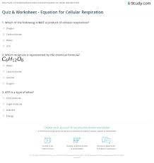 Reactants for chlorophyll,water and carbondioxide are the rectants,the products of aerobic respiration are carbon dioxide (co2), water (h2o) and energy, in the form of 38 atp molecules. Quiz Worksheet Equation For Cellular Respiration Study Com