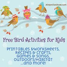 Bird Songs For Kids Backyard Bird Activities For Kids Great List Of Crafts Recipes Activities Songs Printables And More Activities For Kids Activities Backyard Birds
