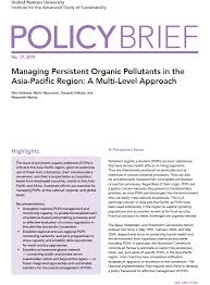 Public policies include formal legislation, official plans, and regulations created by various levels of government. Unu Ias Policy Brief Offers Advice For Management Of Persistent Organic Pollutants In Asia Institute For The Advanced Study Of Sustainability
