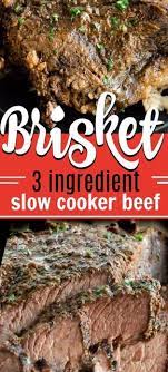 Juicy Pull Apart Tender And Full Of Flavor This 3 Ingredient Brisket Crock Pot Recipe Is So Brisket Crock Pot Brisket Recipes Crockpot Beef Brisket Crock Pot
