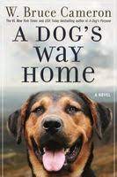 That's basically racism for dogs! A Dog S Way Home By W Bruce Cameron Fictiondb