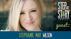 STEP INTO THE STORY Podcast: Stephanie May Wilson