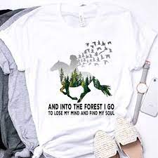 You want to wait until all his money runs out you scattered squander and lose one's shirt, you can only be aware of? Horse Riding Into The Forest I Go To Lose My Mind And Find My Soul Shirt Hoodie Sweater Longsleeve T Shirt Horse Hoodies Horse T Shirts Lose My Mind
