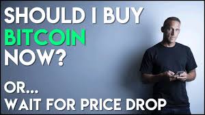 Now that we have established the best day to buy bitcoin, let us see what the best time would be. Should I Buy Bitcoin Now Or Wait For Price To Drop Youtube