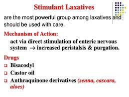 Laxatives are use to treat constipation by accelerating peristalsis and there are different type of laxatives which are irritants and stimulants which cause. Ppt Drugs Used In Treating Constipation And Ibs Powerpoint Presentation Id 3507646