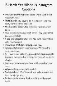 Black And White Photo Captions For Facebook 15 Harsh Yet Hilarious Instagram Captions Funny Instagram Captions Instagram Captions Witty Instagram Captions