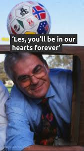 "Les... you'll be in our hearts, forever" ❤️, David Basheer remembers Les  Murray and his legacy, from The World Game and beyond., 🎉 Celebrating the  best moments broadcast