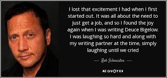 References to these escapades include comments like, he pounded me like a mallard duck. Top 12 Quotes By Rob Schneider A Z Quotes