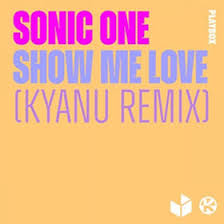 Like love show me island. Show Me Love Kyanu Remix Housetime Fm We Are One