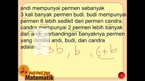 Check spelling or type a new query. Tanya Jawab Matematika 1504 Soal Cerita Perbandingan Permen Cara Cepat Youtube