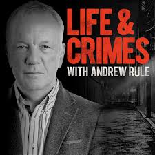 The first shot of the war–Life and Crimes with Andrew Rule