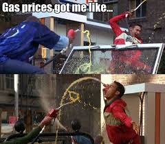 Gas Prices Got Me Like Gas Prices Funny Memes Funny Pictures