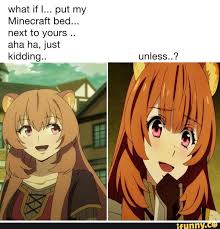 What If I Put My Minecraft Bed Next To Yours Aha Ha Just Kiddilyn Ifunny Anime Funny Memes Anime
