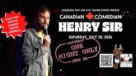 Canadian Comedy Night with Henry Sir