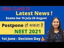 Get the latest neet news! Cbse Class 12 Neet 2021 Postponement Update Latest News Youtube