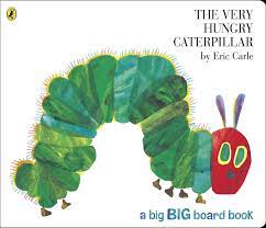 —out of the egg came a tiny and very hungry caterpillar. The Very Hungry Caterpillar Big Board Book Amazon De Carle Eric Fremdsprachige Bucher