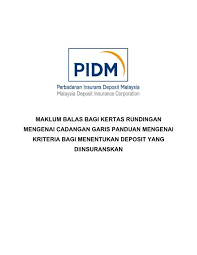 Maybe you would like to learn more about one of these? Maklum Balas Bagi Kertas Rundingan Mengenai Cadangan Pidm