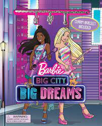 Barbie Big City Big Dreams Book By Marilyn Easton Official Publisher Page Simon Schuster