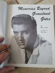 Elvis, Memories Beyond Graceland Gates by Mary Jenkins