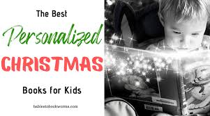 Here are great book options for baby's first christmas. Personalized Christmas Books Babies To Bookworms