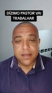 DÍZIMO PASTOR VAI TRABALHAR