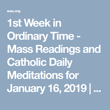 22nd Week In Ordinary Time Mass Readings And Catholic Daily Meditations For September 2 2020 Catholic Daily Daily Meditation Mass Readings
