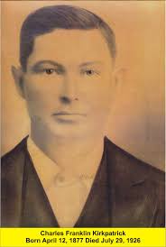 Charles Franklin “Frank” Kirkpatrick (1877-1926)