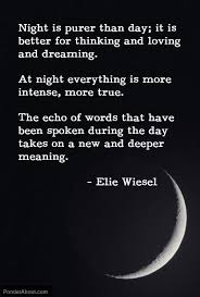 Elie Wiesel Night Quote This Is Deep I Love It Words Words Inspirational Quotes Quotable Quotes