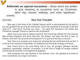 In your opening statement of the editorial, it should answer the questions: Editorial Writing 101