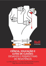 Ciência, educação e lutas de classes: desafios e perspectivas de  resistência. by Carlos Lucena - Issuu