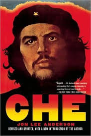 Che Guevara: A Revolutionary Life