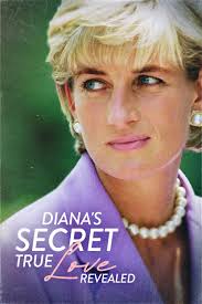 Diana's Secret True Love Revealed (2024)