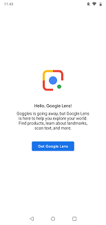 Most versions based on gcam 5.x (or if they're displayed after a reboot: Google Goggles Is Dead Now Prompts Users To Install Lens