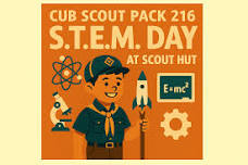 Pack 216 S.T.E.M. Day at the Scout Hut!