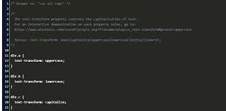 One of the nice things about it is how some concepts and shortcuts work all across the ide so you don't have to think where to use them and where they won't work. How To Make Text Uppercase Css Code Example