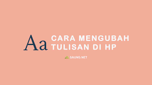 Tulisan berjalan di video, membuat tulisan bagus di photoshop, membuat tulisan coret, membuat belajar membuat tulisan 3d dengan mudah salah satu cara memudahkan kita untuk membuat. 7 Cara Mengubah Tulisan Font Di Hp Dengan Dan Tanpa Root