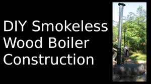 This extracts maximum btu's from the solid fuel. Diy Outdoor Wood Boiler Wood Burning Stoves Forum At Permies