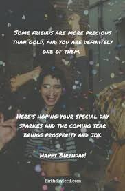 Birthday Wishes For Bestie 45 Ideas For Birthday Wishes Quotes For A Friend So True Happy Birthday Quotes For Friends Birthday Wishes For Friend Birthday Wishes Quotes