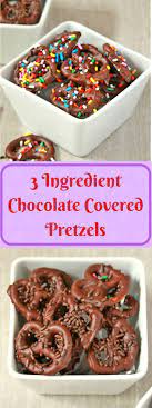 3 Ingredient Chocolate Covered Pretzels My Cooking Journey Recipe Chocolate Covered Pretzels Dessert Recipes Easy Dessert Recipes