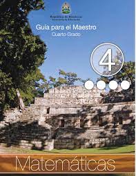 Libro de matematicas 2 grado ministerio de educacion. Calameo 4to Grado Guia Del Maestro Matematicas