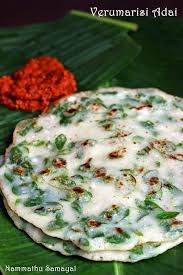 Verum Arisi Adai Means It Has Only Rice Rice Arisi In Tamil Usual Dosa Batter Couples Rice And Urad Dal Since This Has Indian Food Recipes Food Cooking