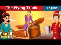 Flying Trunk In English Story English Fairy Tales Youtube Princess Stories English Story Fairy Tales