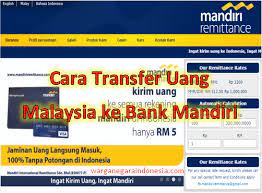Atau artinya menurut nusron, itu bisa mencapai rp 152 triliun. Transfer Uang Dari Malaysia Ke Bank Mandiri 2020 Hanya 16 Ribu Warga Negara Indonesia
