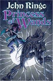 Princess of Wands: Ringo, John: 9781416509233: Amazon.com: Books