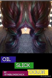 Balayage Highlights Oil Slick Color Blue Hair Purple Hair Green Hair Red Hair Yellow Hair Teal Hair Rainbow Hai Oil Slick Hair Green Hair Balayage Hair