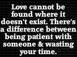 There S A Difference Between Patience Wasting Your Time Say That Wise Quotes Words Inspirational Quotes